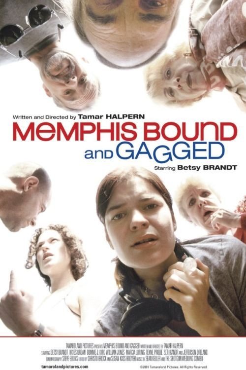 Постер Memphis Bound... and Gagged